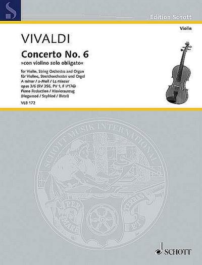 Concerto No. 6 "con violino solo obligato" a-Moll: aus L’Estro Armonico. op. 3/6. RV 356, PV 1, F I/176. Violine, Streichorchester und Orgel. Klavierauszug mit Solostimme. (Edition Schott)