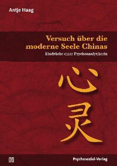Versuch über die moderne Seele Chinas