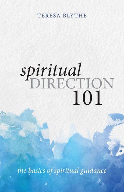 Spiritual Direction 101