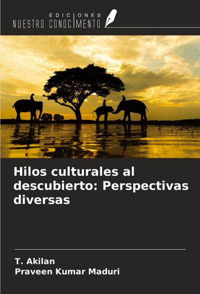 Hilos culturales al descubierto: Perspectivas diversas