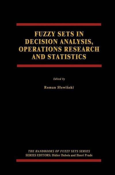 Fuzzy Sets in Decision Analysis, Operations Research and Statistics