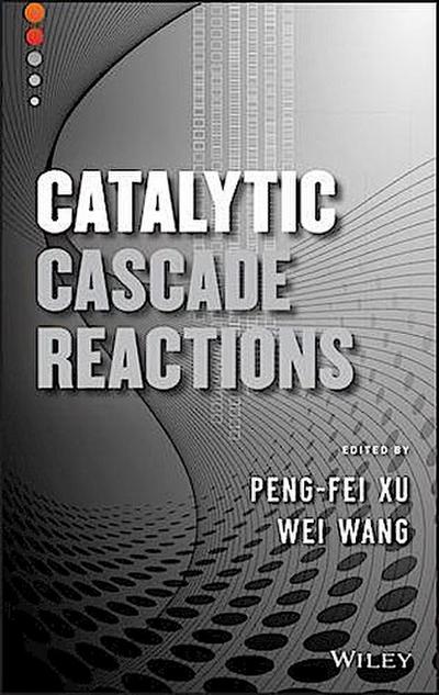 Catalytic Cascade Reactions