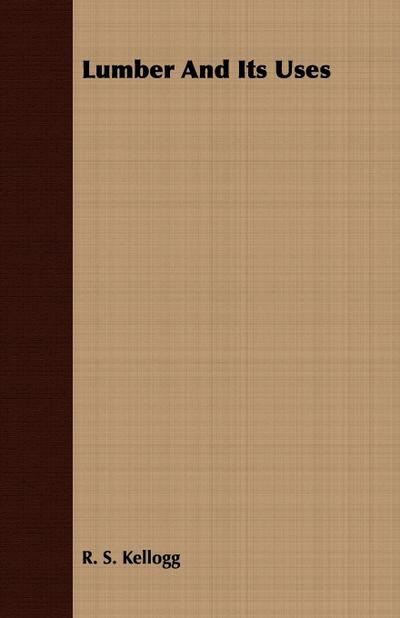 Lumber And Its Uses