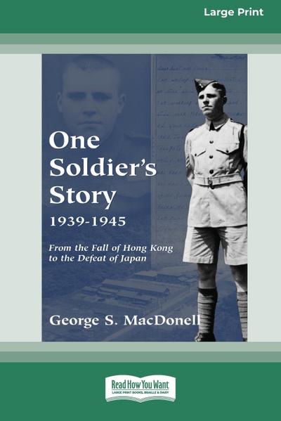 One Soldier’s Story 1939-1945