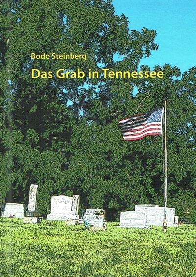 Das Grab in Tennessee