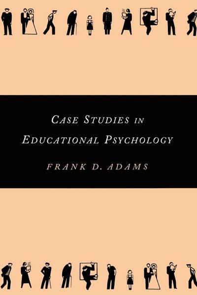 Case Studies in Educational Psychology
