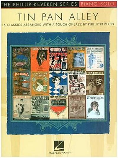 Tin Pan Alley: 15 Classics Arranged with a Touch of Jazz
