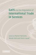 GATS and the Regulation of International Trade in Services