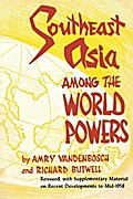 Southeast Asia Among the World Powers