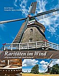 Raritäten im Wind: Mühlenlandschaft Ostfriesland