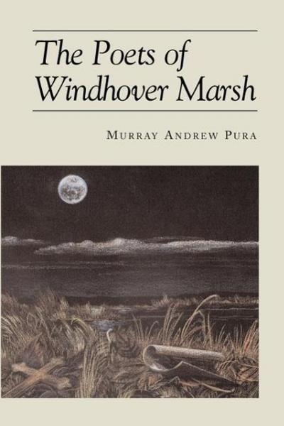 The Poets of Windhover Marsh