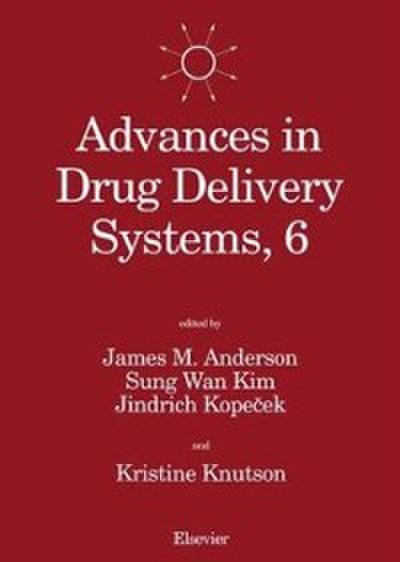 Advances in Drug Delivery Systems, 6