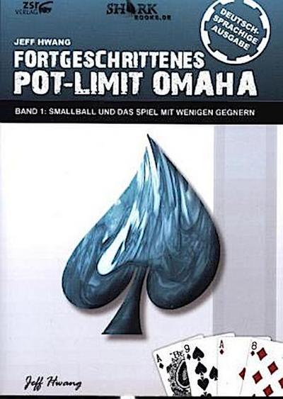 Fortgeschrittenes Pot-Limit Omaha. Bd.1