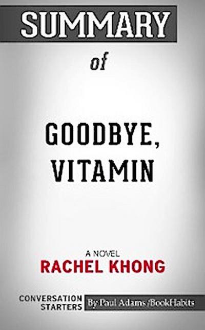 Summary of Goodbye, Vitamin