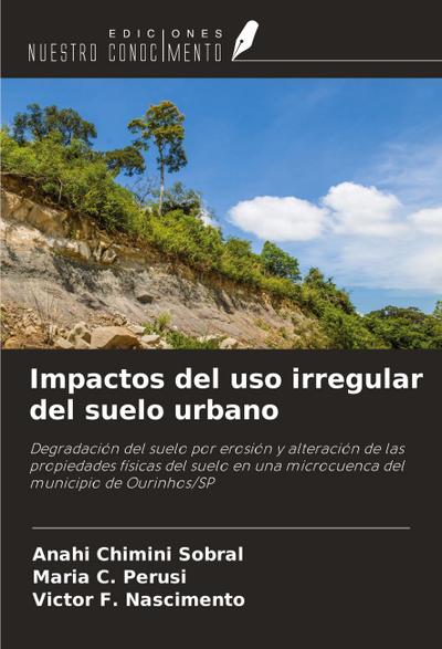 Impactos del uso irregular del suelo urbano
