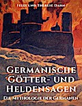 Germanische Götter- und Heldensagen