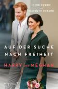 Harry und Meghan: Auf der Suche nach Freiheit
