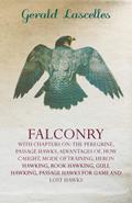 Falconry - With Chapters on