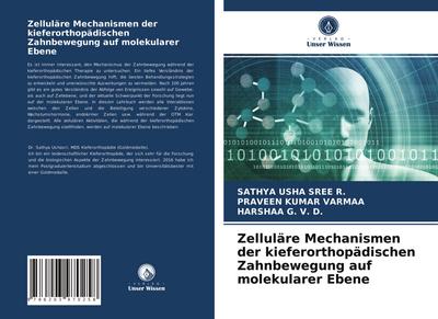 Zelluläre Mechanismen der kieferorthopädischen Zahnbewegung auf molekularer Ebene