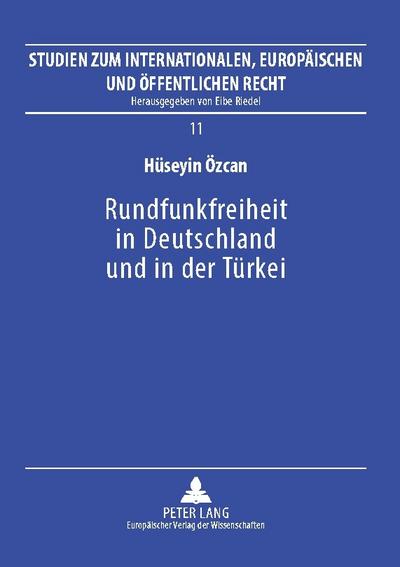Rundfunkfreiheit in Deutschland und in der Türkei