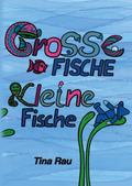 Große Fische, kleine Fische