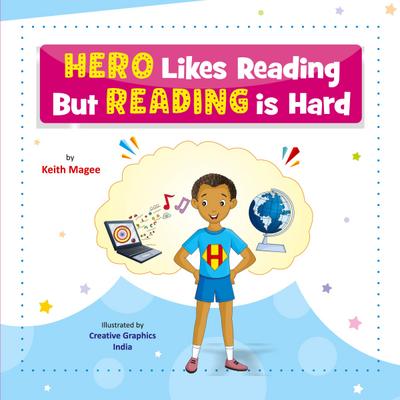 Hero Likes Reading But Reading is Hard