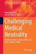 Challenging Medical Neutrality