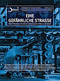 Eine gefährliche Strasse