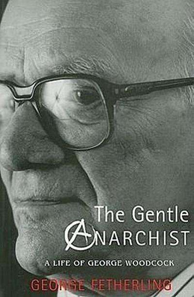 The Gentle Anarchist