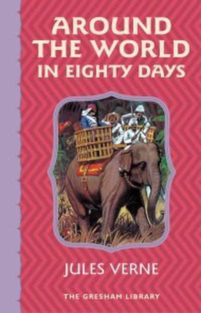 Verne, J: Around the World in Eighty Days