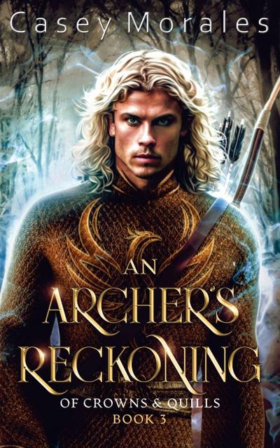An Archer’s Reckoning