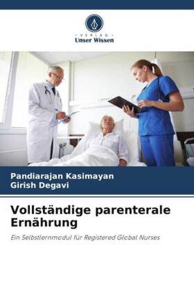 Vollständige parenterale Ernährung