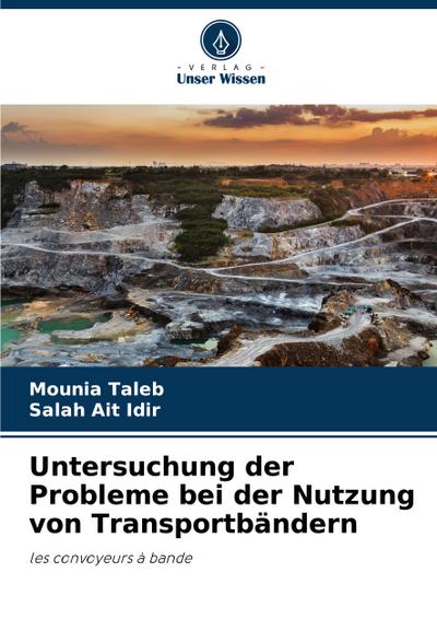 Untersuchung der Probleme bei der Nutzung von Transportbändern