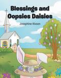 Blessings and Oopsies Daisies