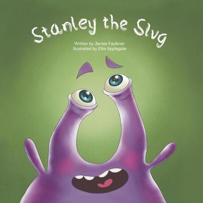 Stanley the Slug