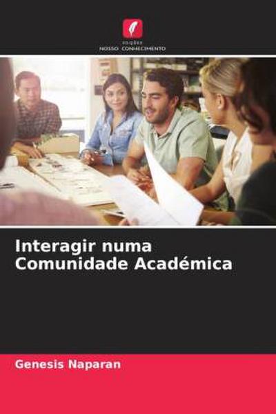 Interagir numa Comunidade Académica