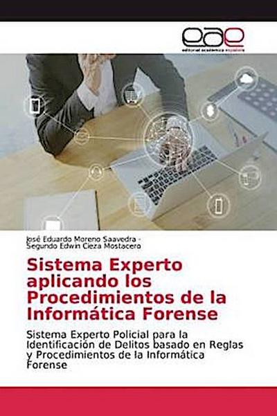 Sistema Experto aplicando los Procedimientos de la Informática Forense