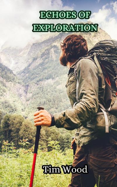 Echoes of Exploration