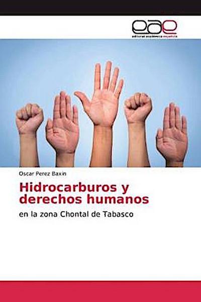 Hidrocarburos y derechos humanos