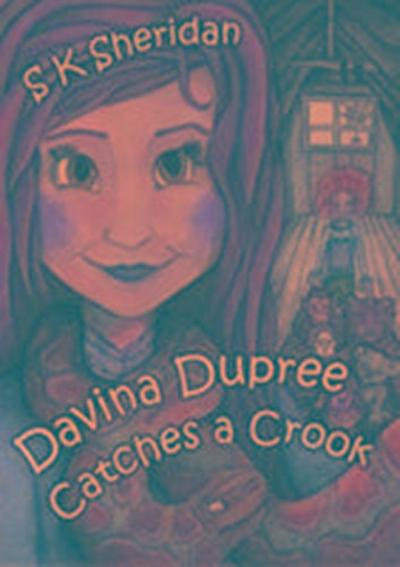 Davina Dupree Catches a Crook
