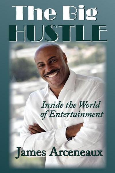 The Big Hustle: Inside the world of Entertainment