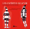 Los espíritus Selk’nam