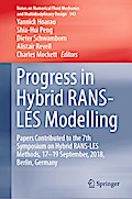 Progress in Hybrid RANS-LES Modelling