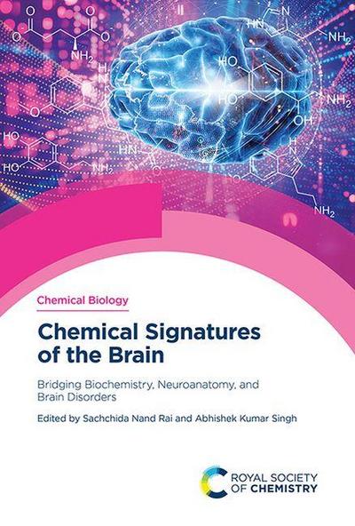 Chemical Signatures of the Brain