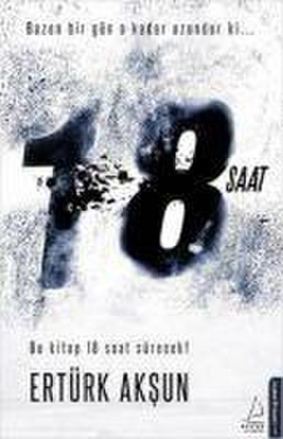 18 Saat - Bu Kitap 18 Saat sürecek