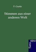 Stimmen aus einer anderen Welt
