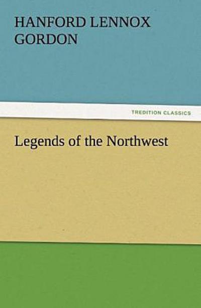 Legends of the Northwest