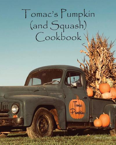 Tomac’s Pumpkin and Squash Cookbook