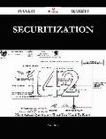 Securitization 142 Success Secrets - 142 Most Asked Questions On Securitization - What You Need To Know
