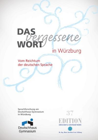 Das vergessene Wort in Würzburg